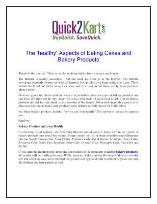 The ‘healthy’ Aspects of Eating Cakes and Bakery Products