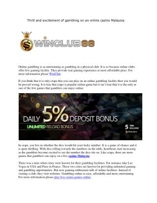 Thrill and excitement of gambling on an online casino Malaysia