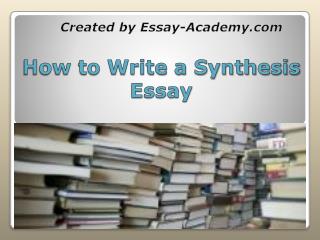 How to Write a Synthesis Essay