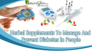 Herbal Supplements To Manage And Prevent Diabetes In People