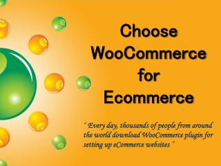 Choose Woocommerce for Ecommerce Solution