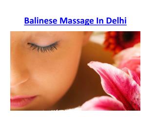 Balinese Massage Therapy In Delhi