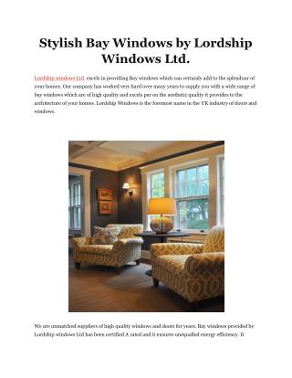 Stylish Bay Windows by Lordship Windows Ltd.