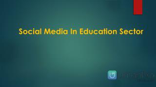 Social Media In Education Sector