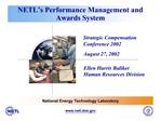 NETL s Performance Management and Awards System