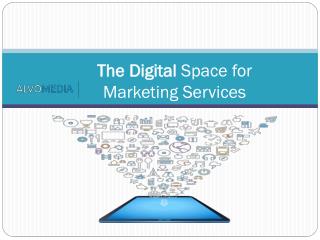 The Digital Space for Marketing Services