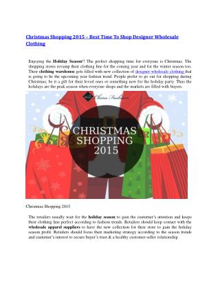 Christmas Shopping 2015 – Best Time To Shop Designer Wholesale Clothing