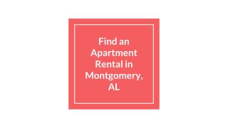 Discover an Apartment Rental in Montgomery, AL