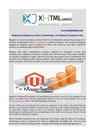 Magento Development as well as Customization - For Robust E-Commerce Units