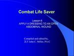 Combat Life Saver