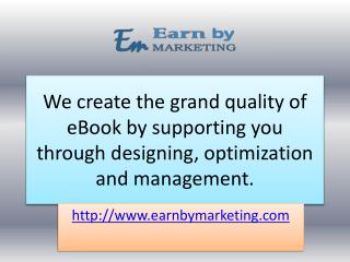 Best Ebook developing and Design Service Company (9899756694) in noida india-EarnbyMarketing.COM