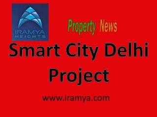 Smart City Delhi iramya.com