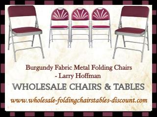 Burgundy Fabric Metal Folding Chairs - Larry Hoffman