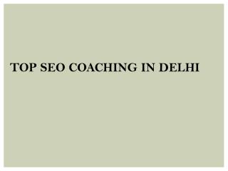 Top seo coaching in delhi