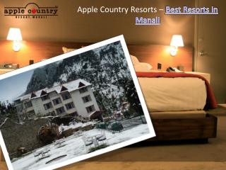 Apple Country Resorts - Best Resorts in Manali