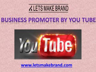 Youtube marketing Company at affordable Price India- letsmakebrand.com