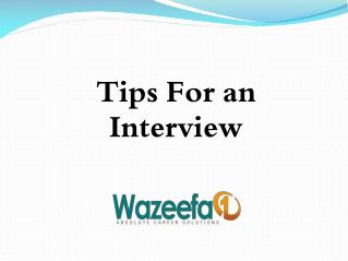 Tips For an Interview