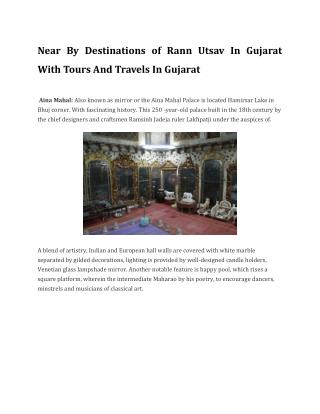 Near By Destinations of Rann Utsav In Gujarat With Tours And Travels In Gujarat