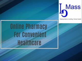 Online Pharmacy For Convenient Healthcare