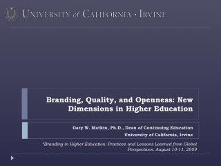 Branding, Quality, and Openness: New Dimensions in Higher Education
