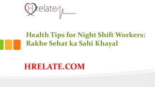 Janiye Health Tips for Night Shift Workers Aur Rahiye Swasth