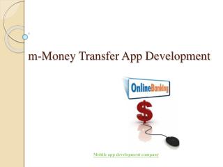 m-Money Transfer App Development