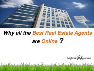 Why all the Best Real Estate Agents are Online
