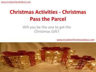 Christmas Activities - Christmas Pass the Parcel