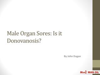 Male Organ Sores: Is it Donovanosis?