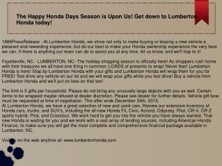 The Happy Honda Days Season is Upon Us! Get down to Lumberton Honda today!