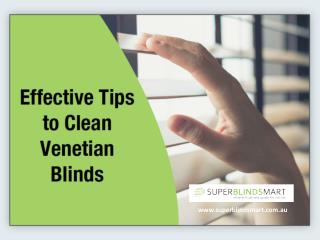 Tips to Clean 50mm PVC Venetian Blinds