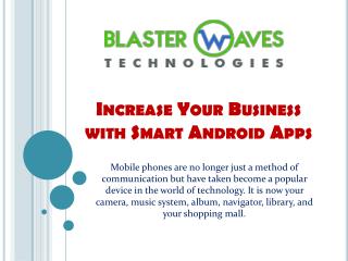 Increase Your Business with Smart Android Apps