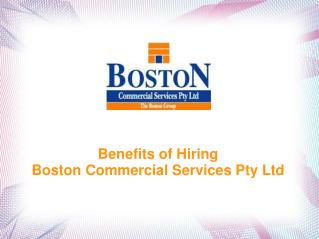 Benefits Of Hiring Boston Commercial Services