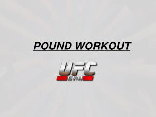 Pound Workout