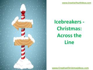Icebreakers - Christmas: Across the Line