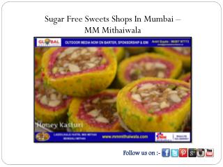 Sugar Free Sweets Shops In Mumbai - MM Mithaiwala