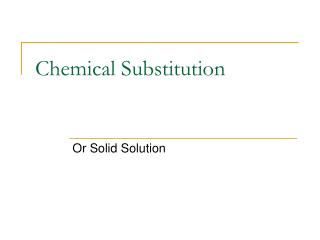 Chemical Substitution