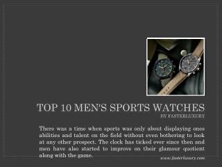 Top 10 men's sports watches by fasterluxury.com