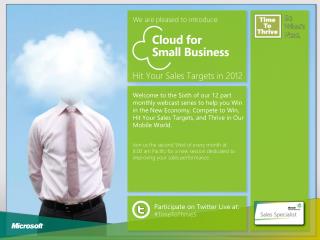 We are pleased to introduce: Hit Your Sales Targets in 2012