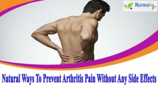 Natural Ways To Prevent Arthritis Pain Without Any Side Effects