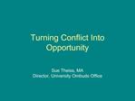 Turning Conflict Into Opportunity