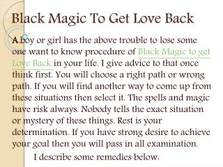 Black magic to get love back