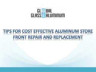 Tips For Cost Effective Aluminum Store Front Repair And Replacement