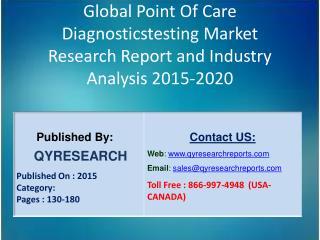 Global Point Of Care Diagnosticstesting Market 2015 Industry Growth, Trends, Development, Research and Analysis