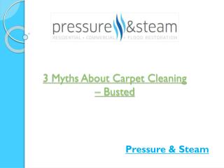 3 myths about carpet cleaning – busted!