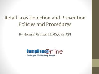Retail Loss Detection and Prevention - Policies and Procedures