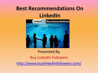 Best Recommendations On LinkedIn