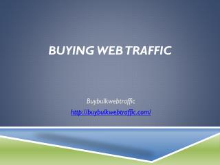 Best Buying Website Traffic For Website