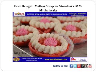 Best Bengali Mithai Shop in Mumbai - MM Mithaiwala