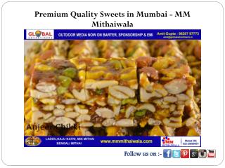 Premium Quality Sweets in Mumbai - MM Mithaiwala